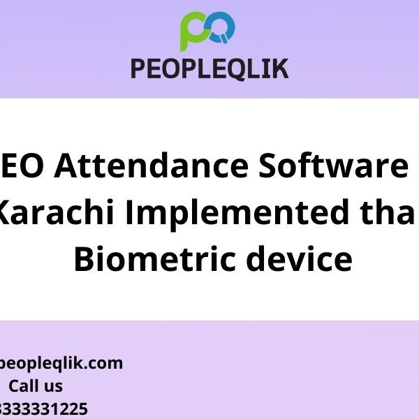GEO Attendance Software in Karachi Implemented than Biometric device